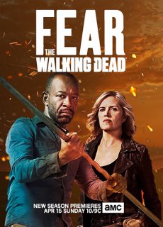 Бойтесь ходячих мертвецов  [4 сезон] (2018)/ Fear the Walking Dead